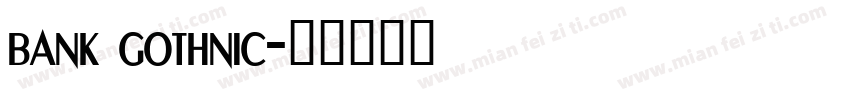 bank gothnic字体转换